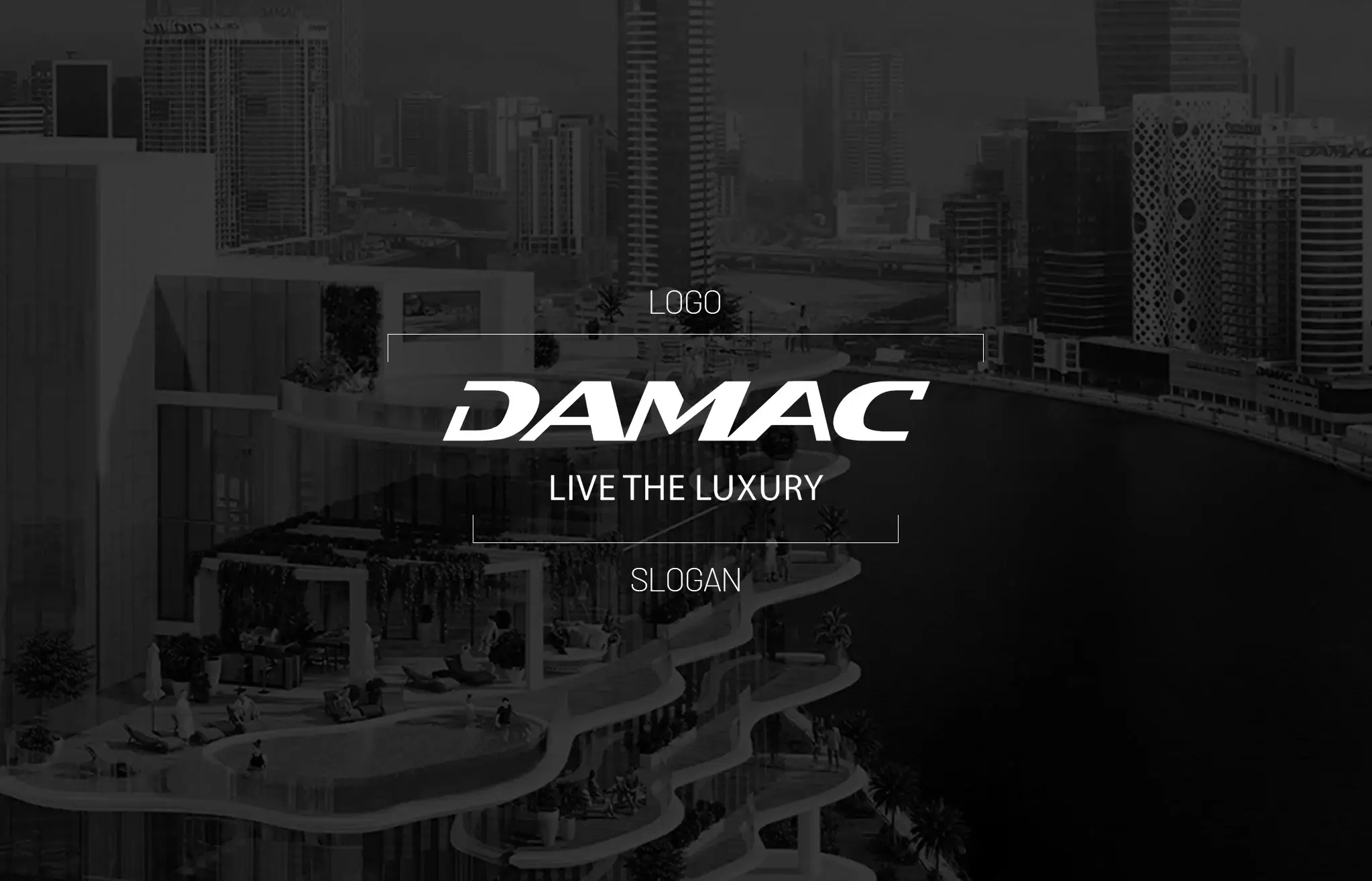 Damac Live the Luxury Slogan Damac Live the Luxury slogan highlighting premium real estate branding